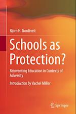 Schools as Protection?