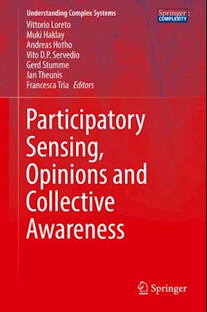 Participatory Sensing, Opinions and Collective Awareness