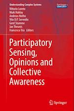 Participatory Sensing, Opinions and Collective Awareness