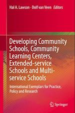 Developing Community Schools, Community Learning Centers, Extended-service Schools and Multi-service Schools