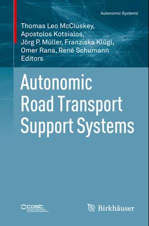 Autonomic Road Transport Support Systems