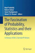 The Fascination of Probability, Statistics and their Applications