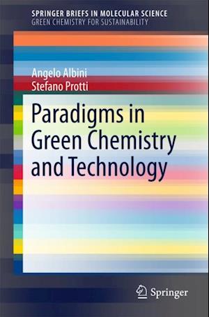 Paradigms in Green Chemistry and Technology