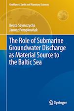 The Role of Submarine Groundwater Discharge as Material Source to the Baltic Sea