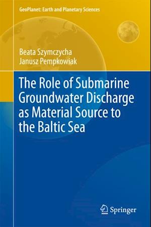 Role of Submarine Groundwater Discharge as Material Source to the Baltic Sea