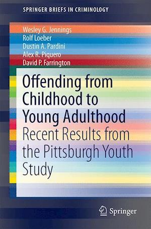 Offending from Childhood to Young Adulthood