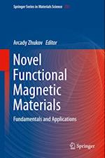 Novel Functional Magnetic Materials