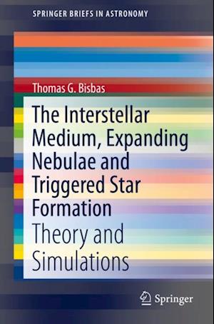 Interstellar Medium, Expanding Nebulae and Triggered Star Formation