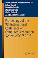 Proceedings of the 9th International Conference on Computer Recognition Systems CORES 2015