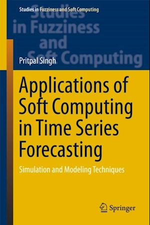 Applications of Soft Computing in Time Series Forecasting