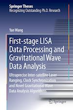 First-stage LISA Data Processing and Gravitational Wave Data Analysis