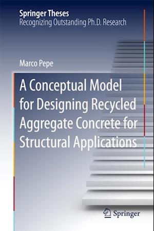 Conceptual Model for Designing Recycled Aggregate Concrete for Structural Applications