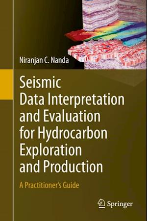 Seismic Data Interpretation and Evaluation for Hydrocarbon Exploration and Production