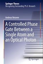 Controlled Phase Gate Between a Single Atom and an Optical Photon