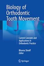 Biology of Orthodontic Tooth Movement