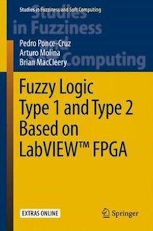 Fuzzy Logic Type 1 and Type 2 Based on LabVIEW™ FPGA