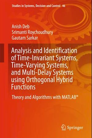 Analysis and Identification of Time-Invariant Systems, Time-Varying Systems, and Multi-Delay Systems using Orthogonal Hybrid Functions