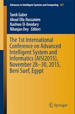 1st International Conference on Advanced Intelligent System and Informatics (AISI2015), November 28-30, 2015, Beni Suef, Egypt