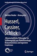 Husserl, Cassirer, Schlick