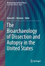 Bioarchaeology of Dissection and Autopsy in the United States