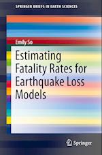 Estimating Fatality Rates for Earthquake Loss Models