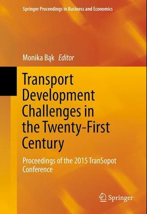 Transport Development Challenges in the Twenty-First Century