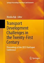 Transport Development Challenges in the Twenty-First Century