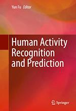 Human Activity Recognition and Prediction