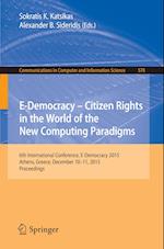 E-Democracy: Citizen Rights in the World of the New Computing Paradigms