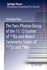 Two-Photon Decay of the 11-/2 Isomer of 137Ba and Mixed-Symmetry States of 92,94Zr and 94Mo