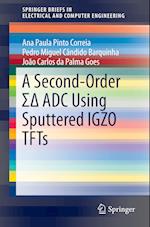 A Second-Order S? ADC Using Sputtered IGZO TFTs