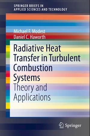 Radiative Heat Transfer in Turbulent Combustion Systems