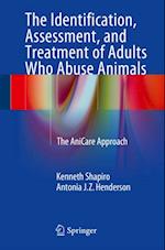 Identification, Assessment, and Treatment of Adults Who Abuse Animals