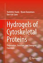 Hydrogels of Cytoskeletal Proteins