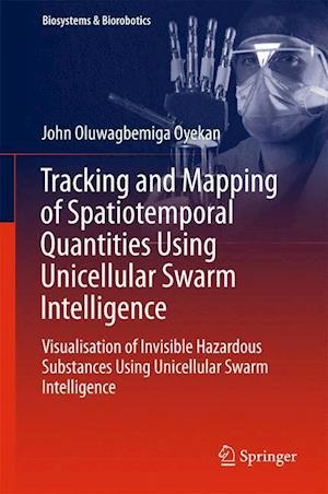 Tracking and Mapping of Spatiotemporal Quantities Using Unicellular Swarm Intelligence