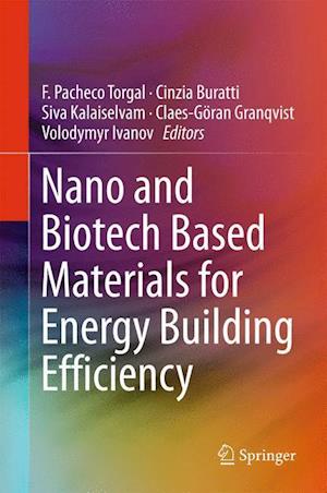 Nano and Biotech Based Materials for Energy Building Efficiency