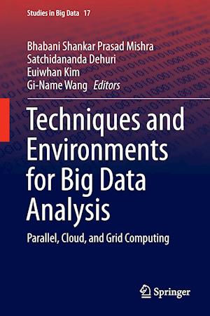 Techniques and Environments for Big Data Analysis