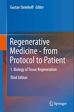 Regenerative Medicine - from Protocol to Patient