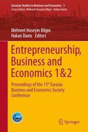 Entrepreneurship, Business and Economics - Vol. 1 & 2