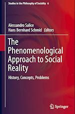 The Phenomenological Approach to Social Reality