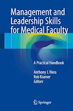 Management and Leadership Skills for Medical Faculty