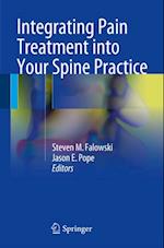 Integrating Pain Treatment into Your Spine Practice