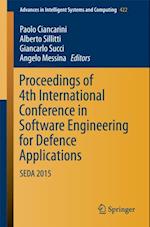 Proceedings of 4th International Conference in Software Engineering for Defence Applications