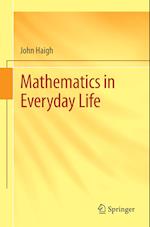 Mathematics in Everyday Life