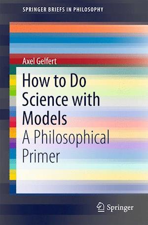 How to Do Science with Models