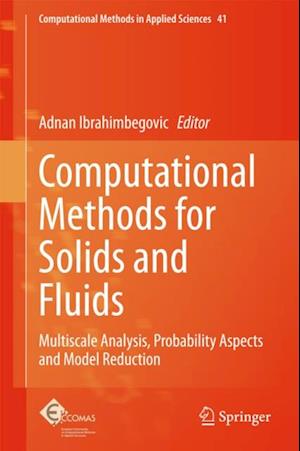 Computational Methods for Solids and Fluids