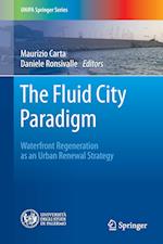 The Fluid City Paradigm