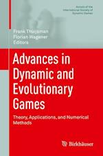 Advances in Dynamic and Evolutionary Games