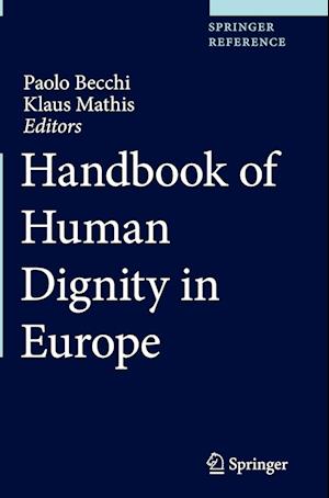 Handbook of Human Dignity in Europe