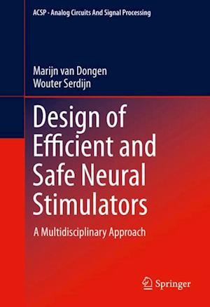 Design of Efficient and Safe Neural Stimulators